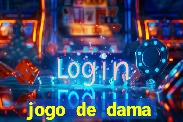 jogo de dama valendo dinheiro