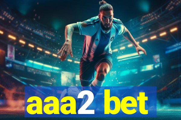 aaa2 bet