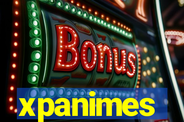 xpanimes