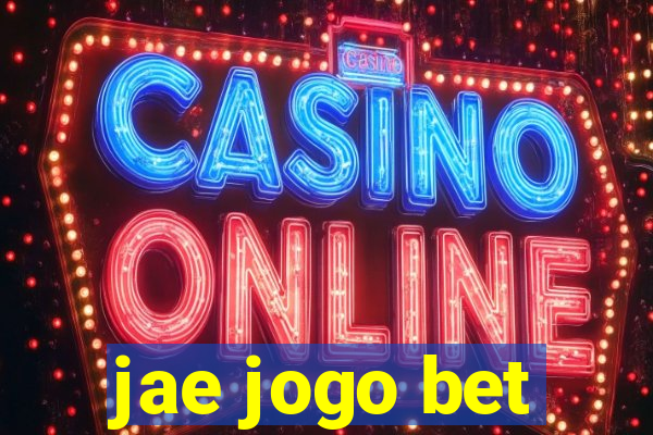 jae jogo bet