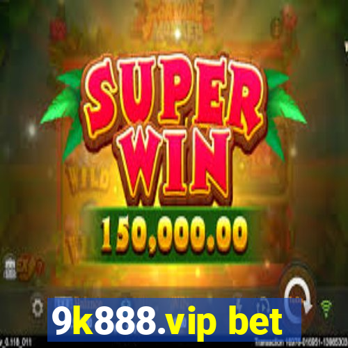 9k888.vip bet