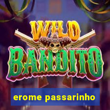 erome passarinho