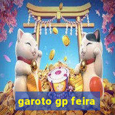 garoto gp feira