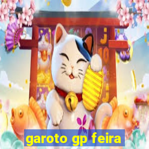 garoto gp feira