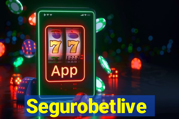 Segurobetlive