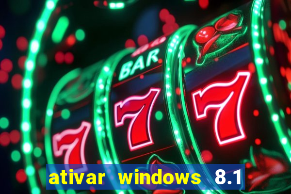 ativar windows 8.1 pro build 9600