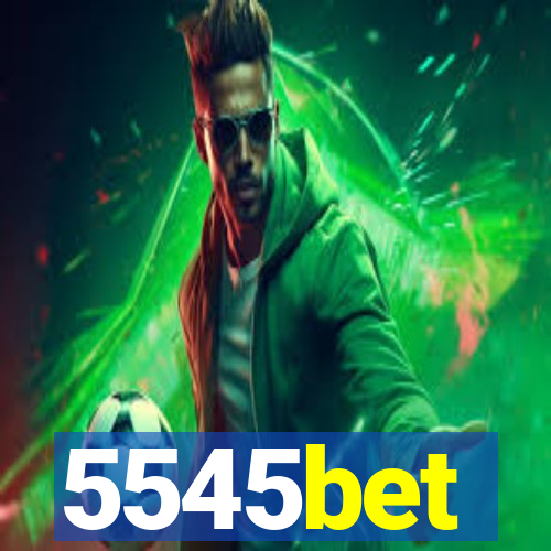 5545bet