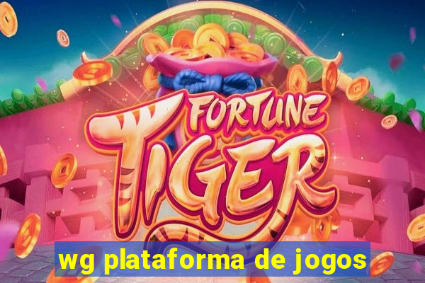 wg plataforma de jogos