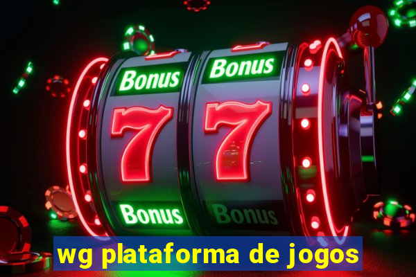 wg plataforma de jogos