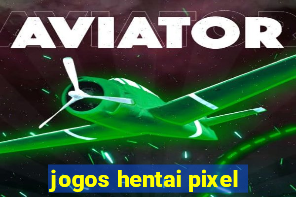 jogos hentai pixel