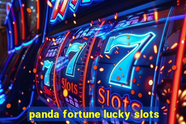 panda fortune lucky slots