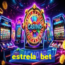 estrela bet download app