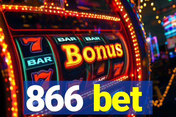 866 bet