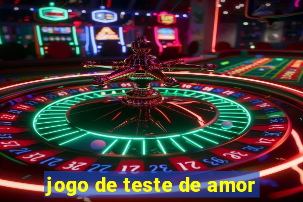 jogo de teste de amor