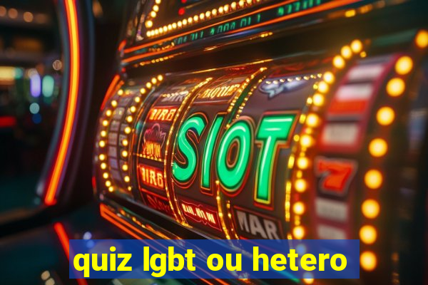 quiz lgbt ou hetero