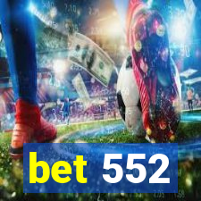 bet 552