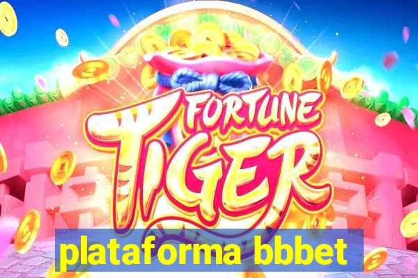 plataforma bbbet