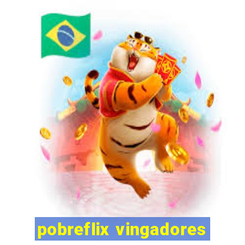 pobreflix vingadores