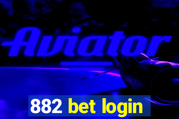 882 bet login