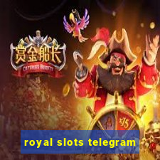 royal slots telegram