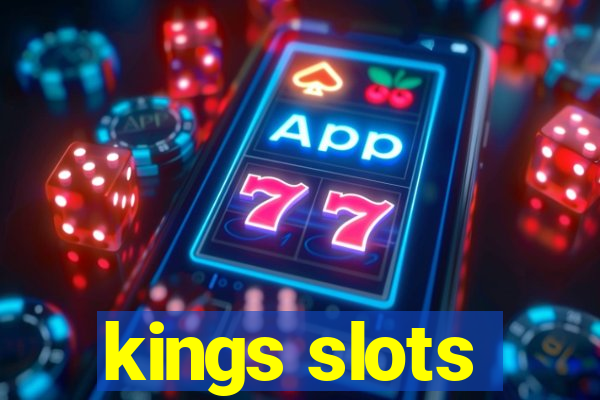 kings slots