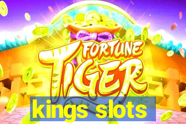 kings slots