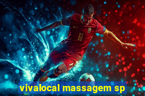 vivalocal massagem sp