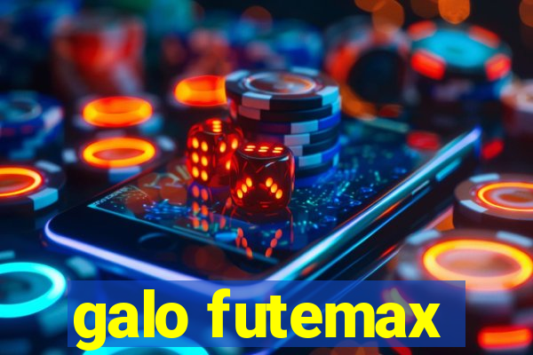 galo futemax