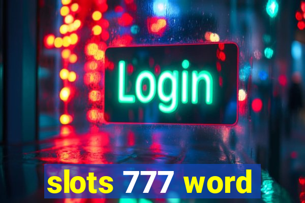 slots 777 word