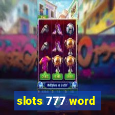 slots 777 word