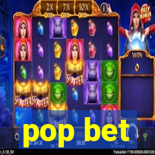 pop bet