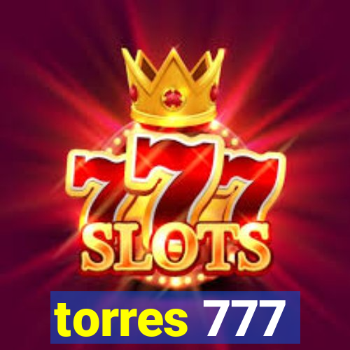 torres 777