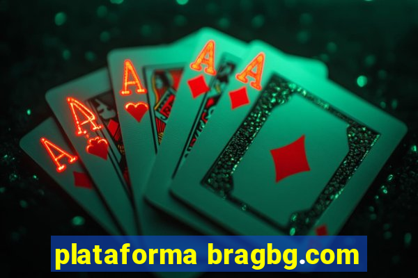 plataforma bragbg.com