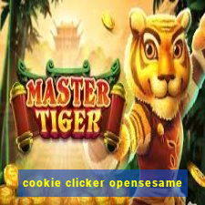 cookie clicker opensesame