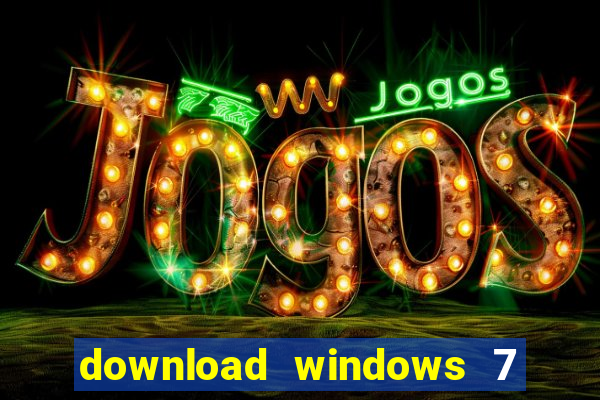 download windows 7 32 bits iso