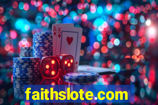 faithslote.com