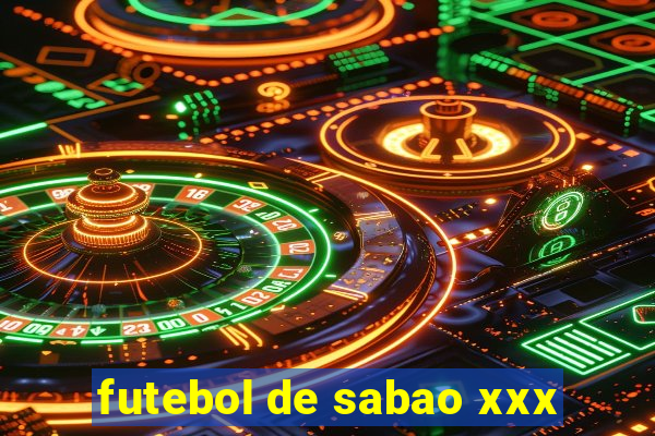 futebol de sabao xxx