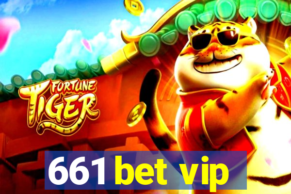 661 bet vip