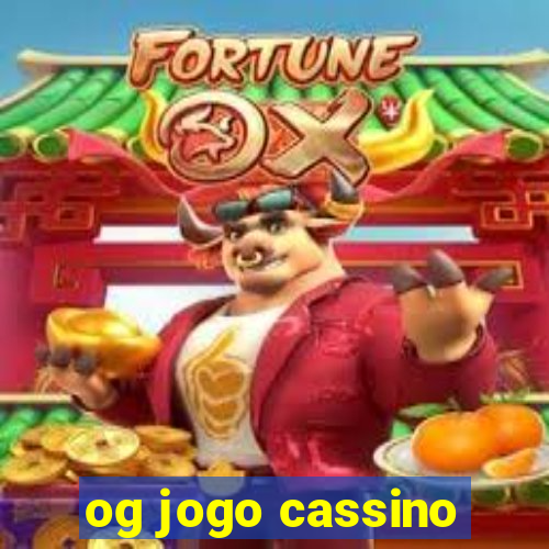 og jogo cassino