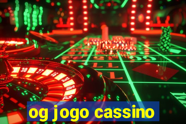 og jogo cassino