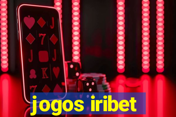 jogos iribet