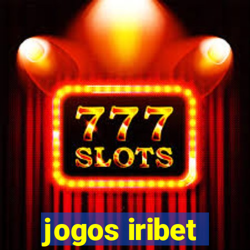 jogos iribet