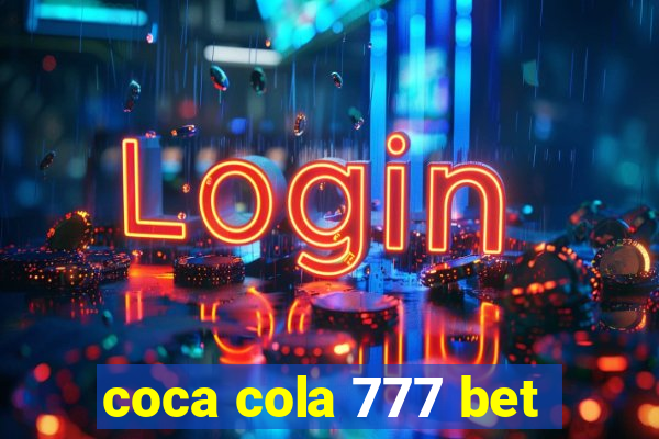 coca cola 777 bet