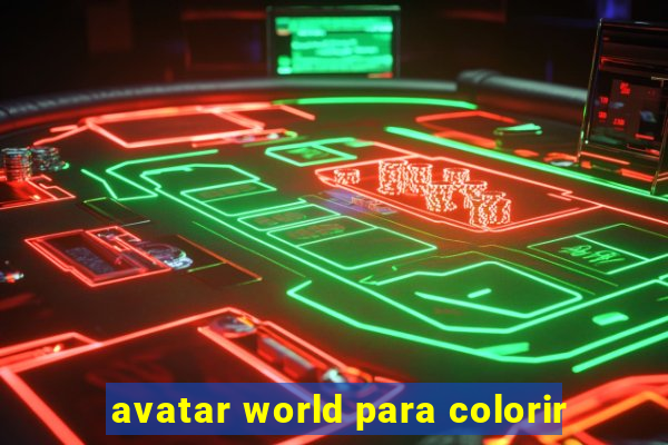 avatar world para colorir