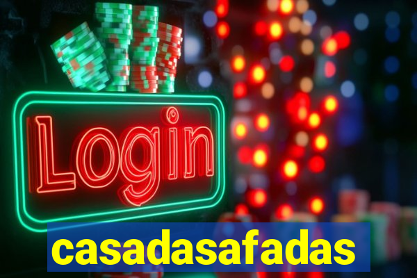 casadasafadas