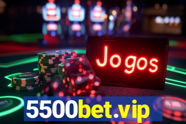 5500bet.vip