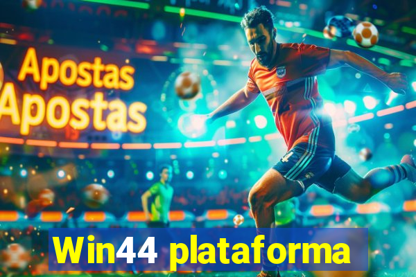 Win44 plataforma