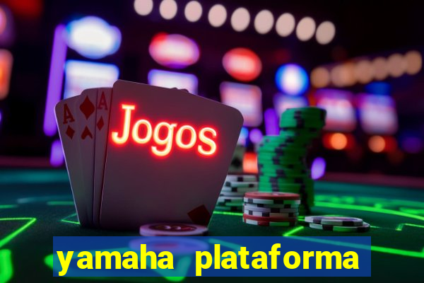 yamaha plataforma de jogos