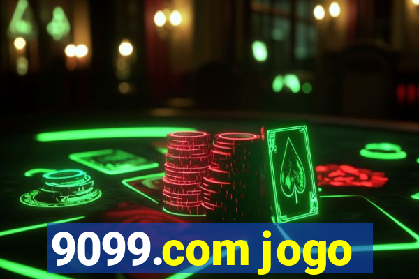 9099.com jogo