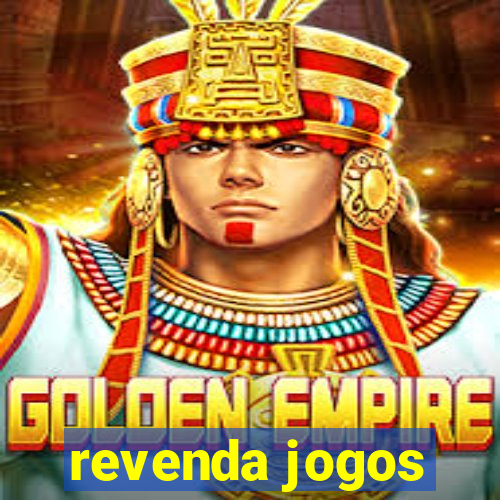 revenda jogos